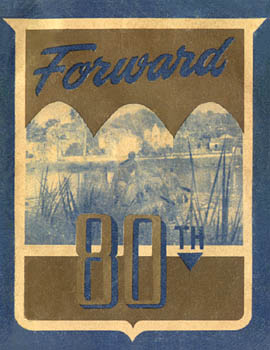 [Forward 80th: The Story of the 80th Infantry Division]